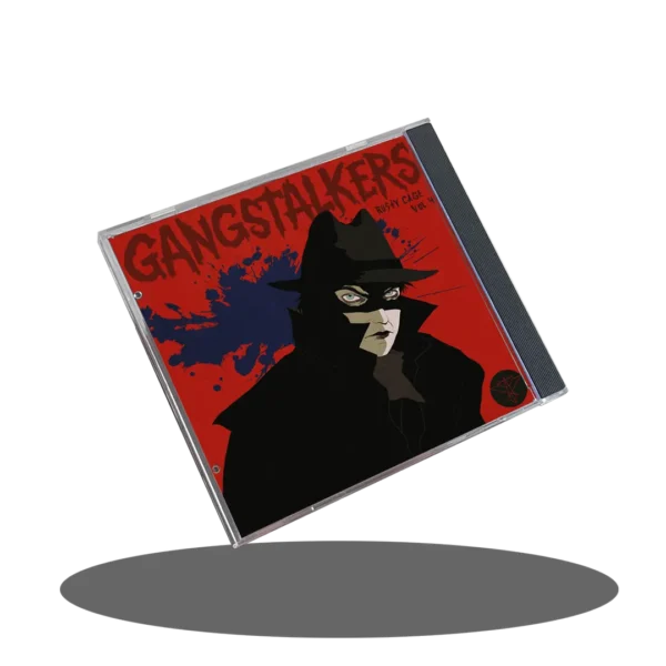 Rusty Cage-Gangstalker Vol.4